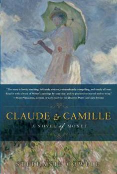 Hardcover Claude & Camille: A Novel of Monet Book