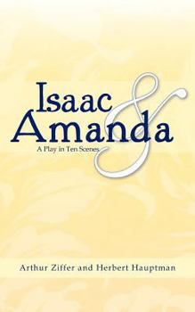 Paperback Isaac and Amanda: A Play in Ten Scenes Book