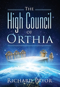 Hardcover The High Council of Orthia Book