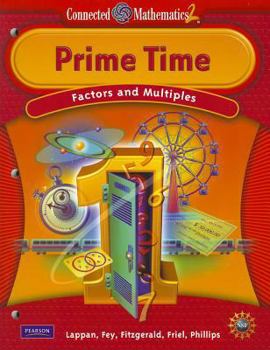 Paperback Connected Mathematics 2: Prime Time: Factors and Multiples Book