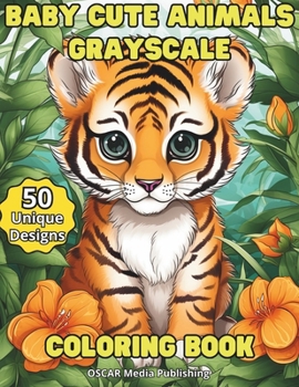 Paperback Baby Cute Animals Grayscale Coloring Book. Book