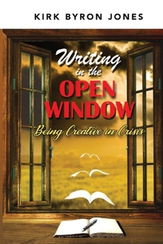 Paperback Writing in the Open Window: Being Creative in Crisis Book