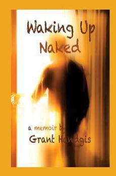 Paperback Waking Up Naked: A Memoir Book