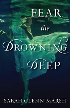 Paperback Fear the Drowning Deep Book