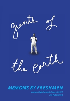 Hardcover Giants of the Earth: Memoirs by Freshmen Book