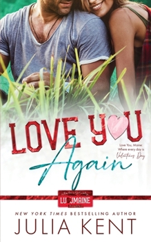 Love You Again - Book #2 of the Love You, Maine