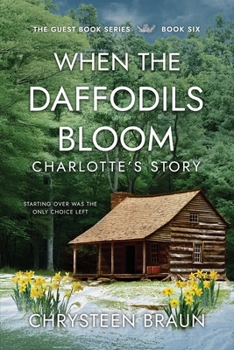 When the Daffodils Bloom: Charlotte's Story