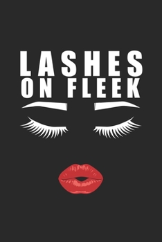 Paperback Lashes on Fleek: I do Lashes I Make Up Lover I Eye Shadow Book