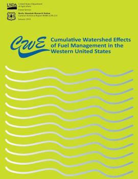 Paperback Cumulative Watershed Effects of Fuel Management in the Western United States Book