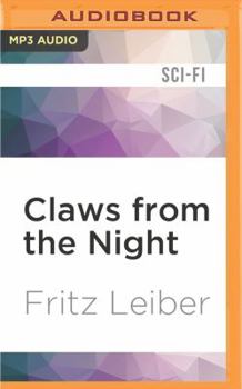 MP3 CD Claws from the Night: A Fafhrd and the Gray Mouser Adventure Book