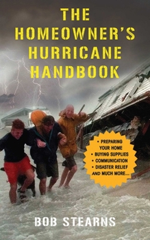 Paperback The Homeowner's Hurricane Handbook Book