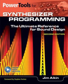 Paperback Power Tools for Synthesizer Programming: The Ultimate Reference for Sound Design Book