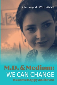 Paperback We can change: Become happy and loved Book