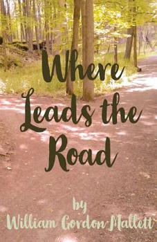 Paperback Where Leads the Road Book
