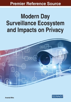 Paperback Modern Day Surveillance Ecosystem and Impacts on Privacy Book