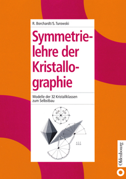 Hardcover Symmetrielehre der Kristallographie [German] Book