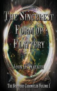 Paperback The Sincerest Form of Flattery: The Statford Chronicles Book