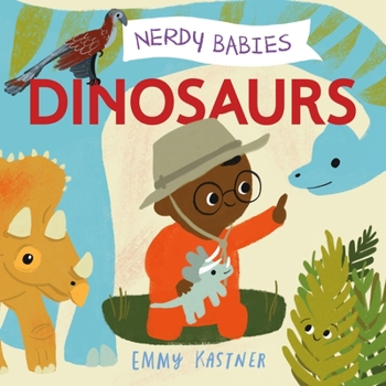 Nerdy Babies: Dinosaurs - Book  of the Nerdy Babies