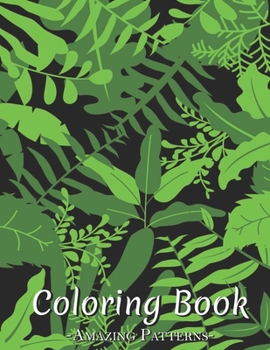 Paperback Adult Coloring Book: Relaxing Coloring Book For Adults With Flower Patterns, Botanical, Animals, Mandala, Mother'S Day, Unicorn And Decorat Book