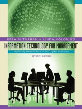 Hardcover Information Technology for Management: Improving Performance in the Digital Economy Book