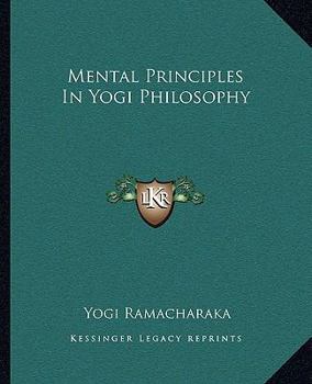 Paperback Mental Principles In Yogi Philosophy Book