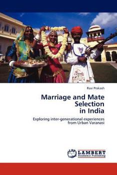 Paperback Marriage and Mate Selection in India Book