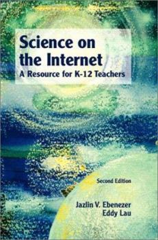 Paperback Science on the Internet: A Resource for K-12 Teachers Book