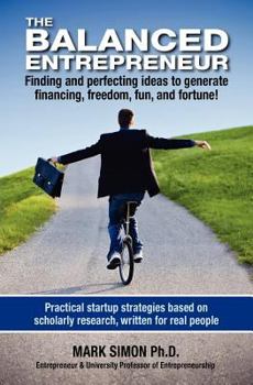 Paperback The Balanced Entrepreneur Book