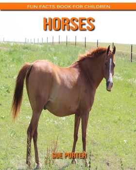 Paperback Horses: Fun Facts Book for Children Book