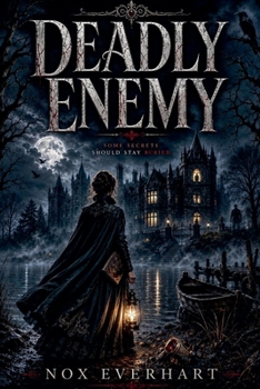 Deadly Enemy