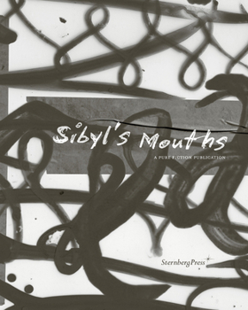 Hardcover Sibyl's Mouths: A Pure Fiction Publication Book