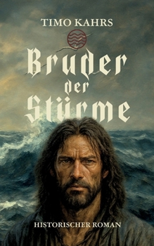 Paperback Bruder der Stürme: Historischer Roman [German] Book