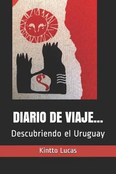 Paperback Diario de Viaje...: Descubriendo el Uruguay [Spanish] Book