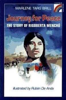 Hardcover Journey for Peace: The Story of Rigoberta Menchu Book