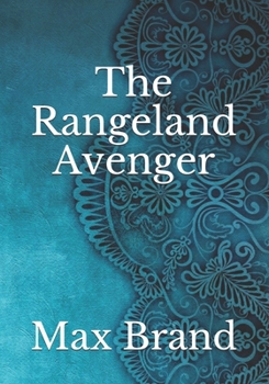 The Rangeland Avenger