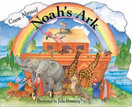 Board book Come Aboard Noah's Ark Book