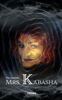 Paperback The Amazing Mrs. Kabasha Book