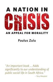 Paperback A Nation in Crisis: An Appeal for Morality Book