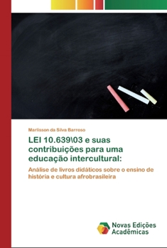 Paperback LEI 10.639\03 e suas contribuições para uma educação intercultural Book