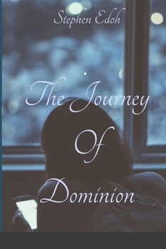 Paperback The Journey of Dominion Book