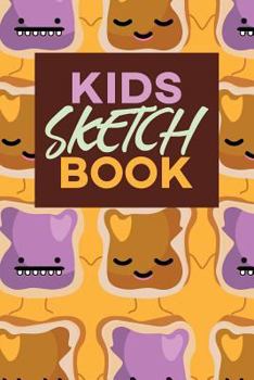 Kids Sketch Book : Kawaii Cute Peanut Butter and Jelly Sandwich