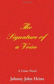 Paperback The Signature of a Voice Book