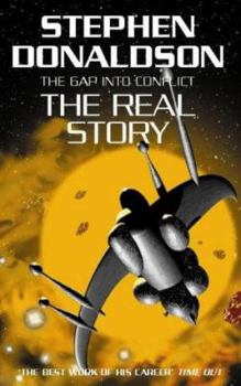 The Gap Into Conflict: The Real Story - Book #1 of the Gap Cycle