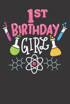 Paperback Notebook: 1st Birthday Girl Science Scientist Party Book