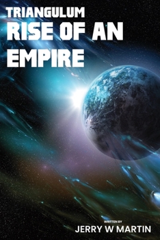 Paperback Triangulum: Rise of an Empire Book