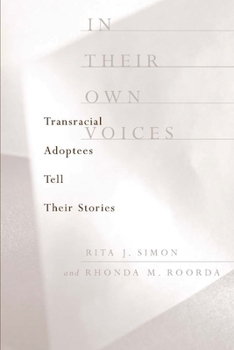 Paperback In Their Own Voices: Transracial Adoptees Tell Their Stories Book