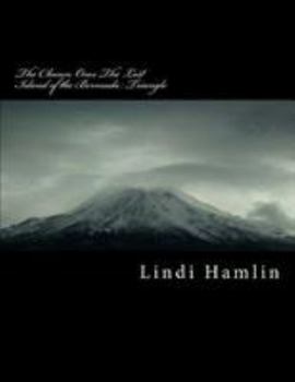 The Chosen ones in the Lost Island of the Bermuda Triangle