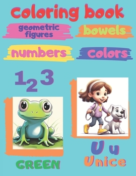 Paperback coloring book: geometric figures bowels numbers colors Book