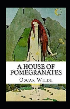 Paperback A House of Pomegranates Illustrated Book