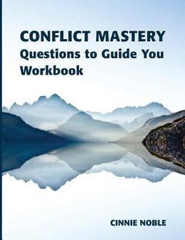 Paperback Conflict Mastery Workbook: Questions to Guide You Book